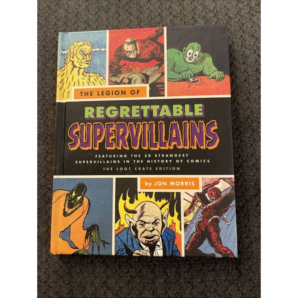 The Legion Of Regrettable Supervillains Lootcrate Book Jon Morris B26